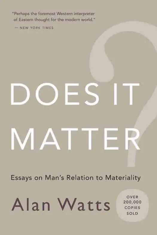 Does it Matter - Alan Watts Book