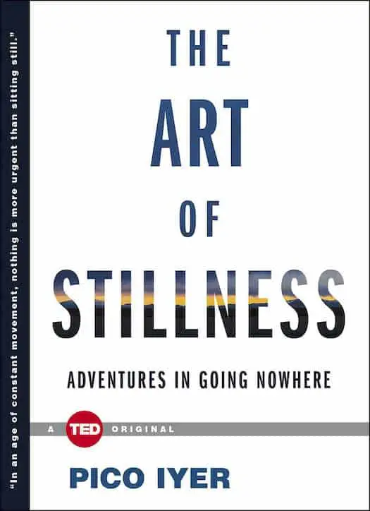 The Art of Stillness Book