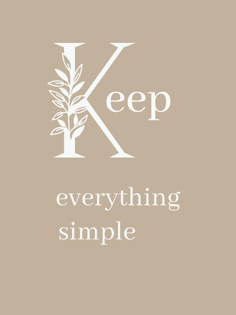 Graphic reading "Keep everything simple"